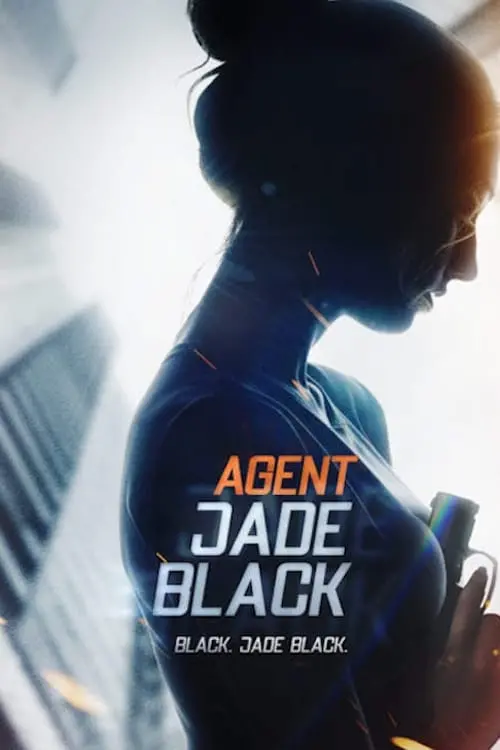 Movie poster "Agent Jade Black"