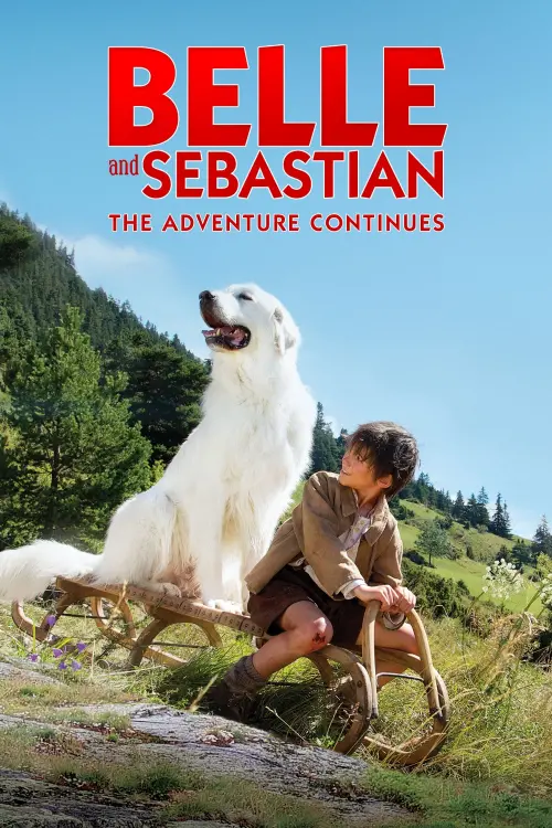 Movie poster "Belle and Sebastian: The Adventure Continues"