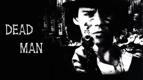 Watch film Dead Man | Dead Man trailer