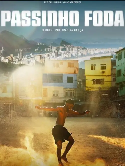 Movie poster "Passinho Foda - O Corre Por Trás da Dança"