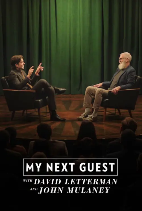 Movie poster "My Next Guest with David Letterman and John Mulaney"