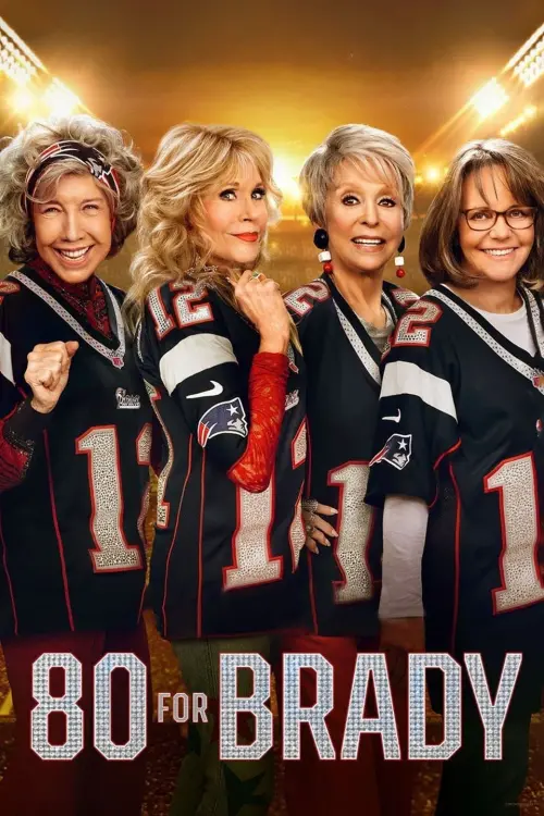 Movie poster "80 for Brady"