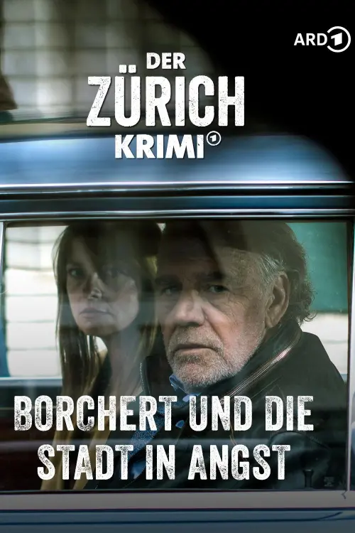 Movie poster "Der Zürich-Krimi: Borchert und die Stadt in Angst (1)"