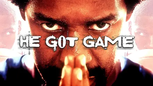 Watch film He Got Game | He got Game Trailer