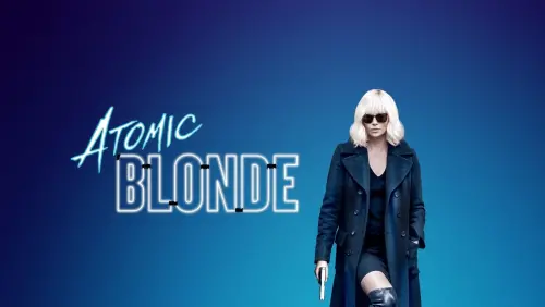 Watch film Atomic Blonde | Restricted Trailer