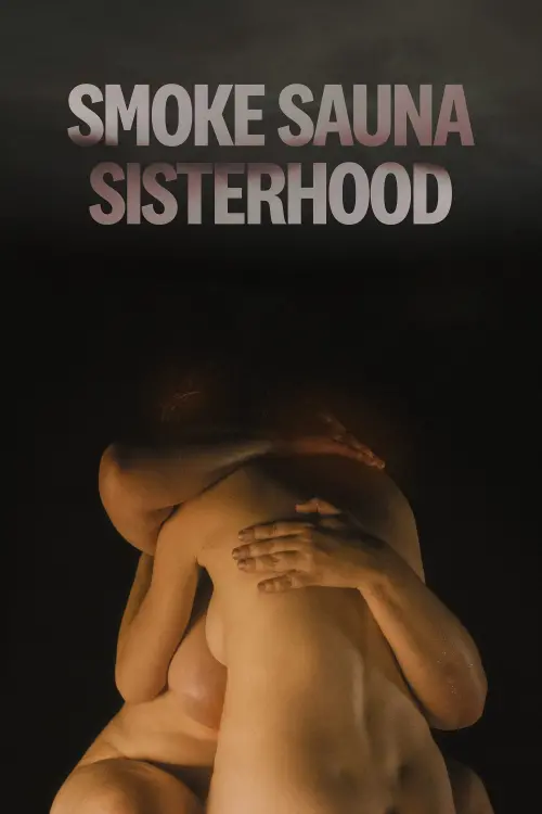 Movie poster "Smoke Sauna Sisterhood"