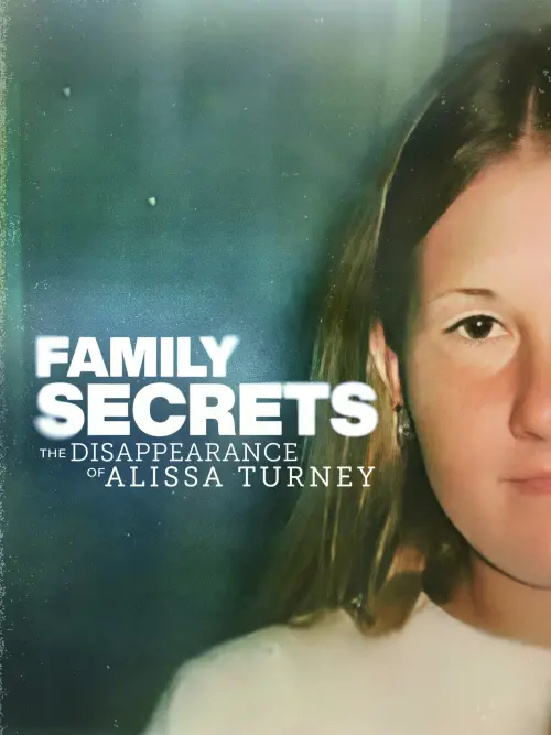 Movie poster "Family Secrets: The Disappearance Of Alissa Turney"