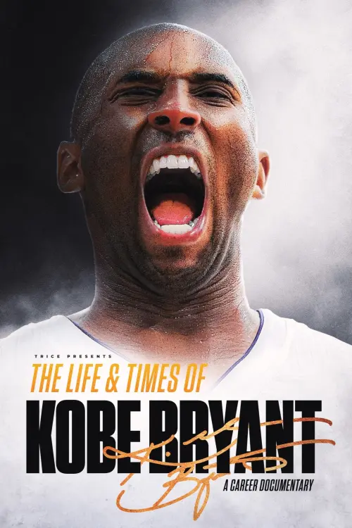 Movie poster "The Life & Times of Kobe Bryant"