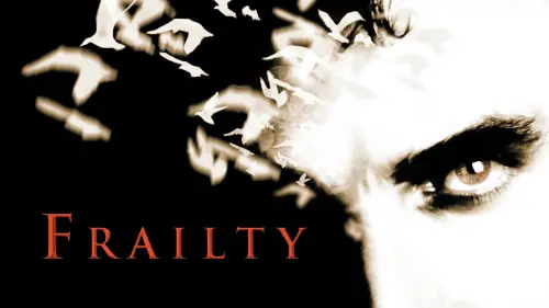 Watch film Frailty | Frailty (2001) - Trailer