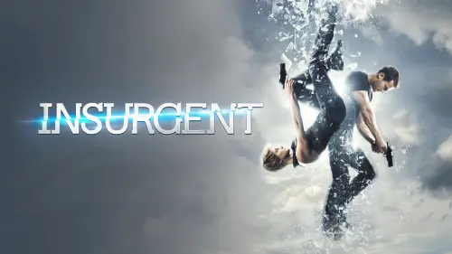 Watch film Insurgent | The Divergent Series: Insurgent