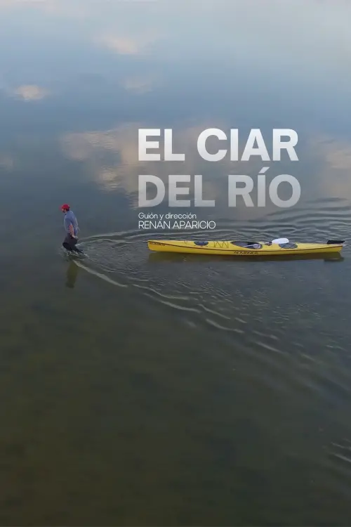 Movie poster "El ciar del río"