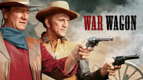 Watch film The War Wagon | The War Wagon Trailer 1967