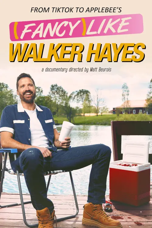 Movie poster "Fancy Like Walker Hayes"