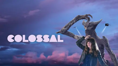 Watch film Colossal | COLOSSAL [Official Teaser] – April 2017://NEON 001