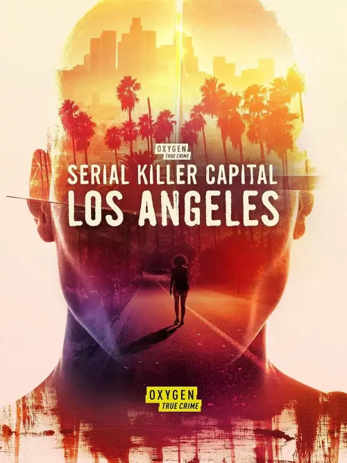 Movie poster "Serial Killer Capital: Los Angeles"