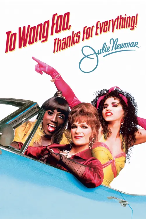 Movie poster "To Wong Foo, Thanks for Everything! Julie Newmar"