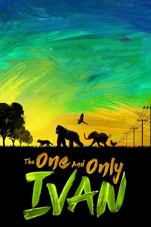 Movie poster "The One and Only Ivan"