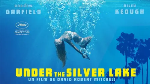 Watch film Under the Silver Lake | Official Trailer