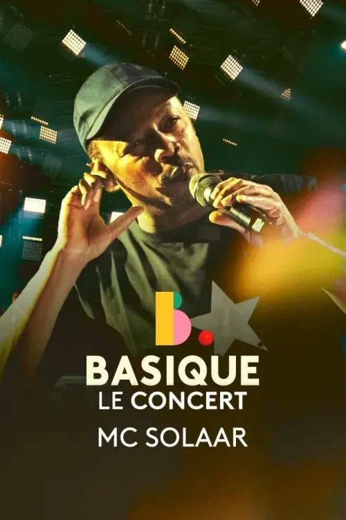 Movie poster "MC Solaar - Basique, le concert"