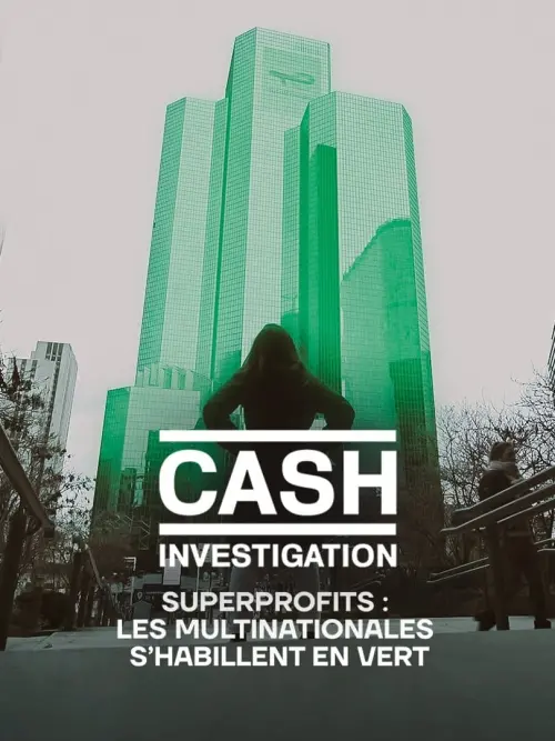 Movie poster "Cash Investigation “Superprofits : les multinationales s