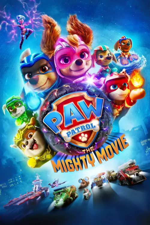 Movie poster "PAW Patrol: The Mighty Movie"