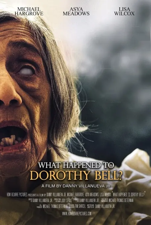 Movie poster "What Happened to Dorothy Bell?"