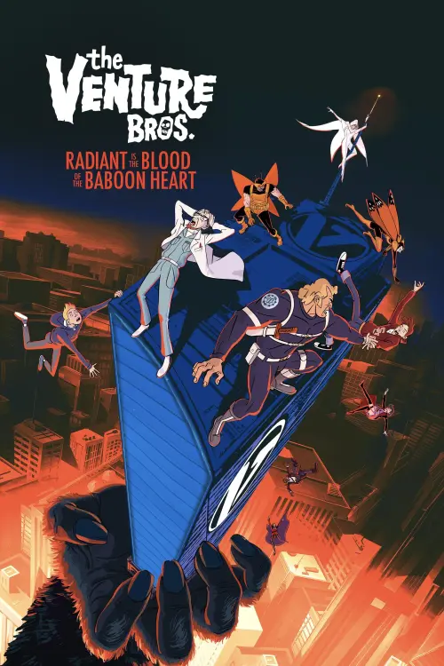 Movie poster "The Venture Bros.: Radiant Is the Blood of the Baboon Heart"