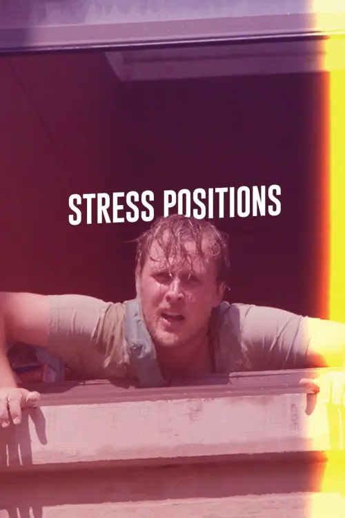 Movie poster "Stress Positions"