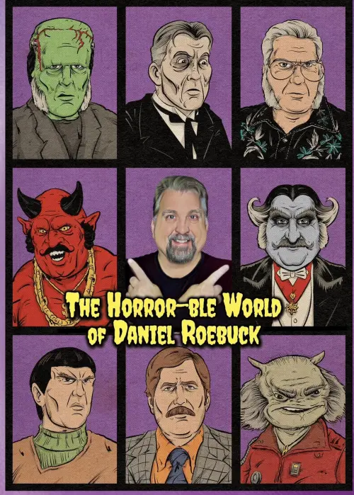 Movie poster "The Horror-ble World of Daniel Roebuck"