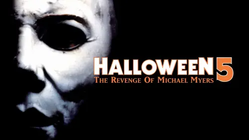 Watch film Halloween 5: The Revenge of Michael Myers | HALLOWEEN 5 OFFICIAL TRAILER HD