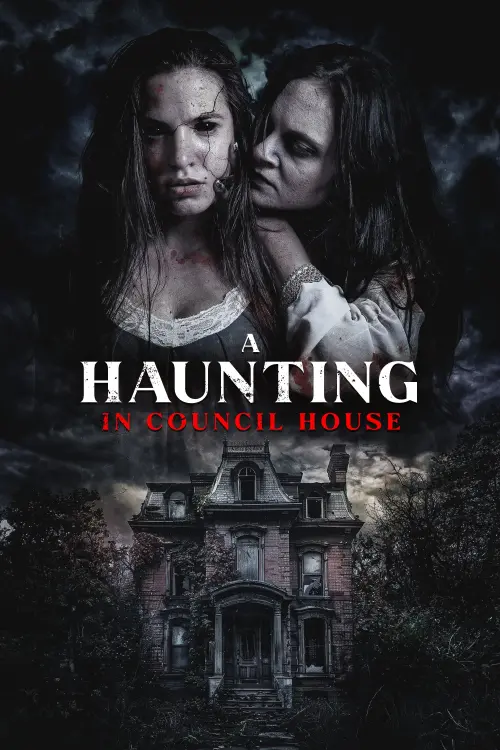 Movie poster "A Haunting in Council House"