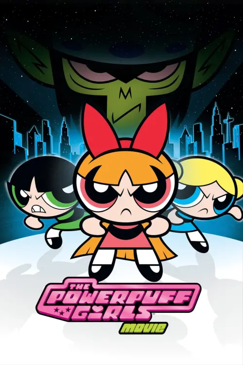 Movie poster "The Powerpuff Girls Movie"