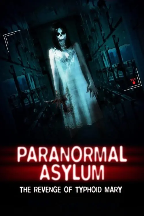 Movie poster "Paranormal Asylum: The Revenge of Typhoid Mary"