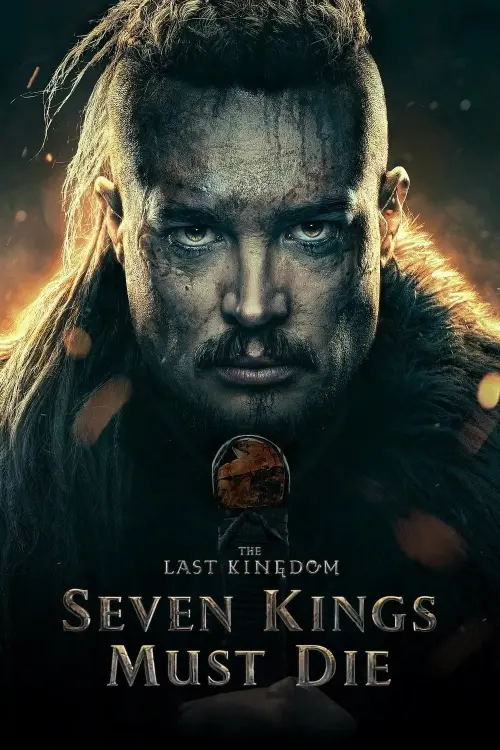 Movie poster "The Last Kingdom: Seven Kings Must Die"