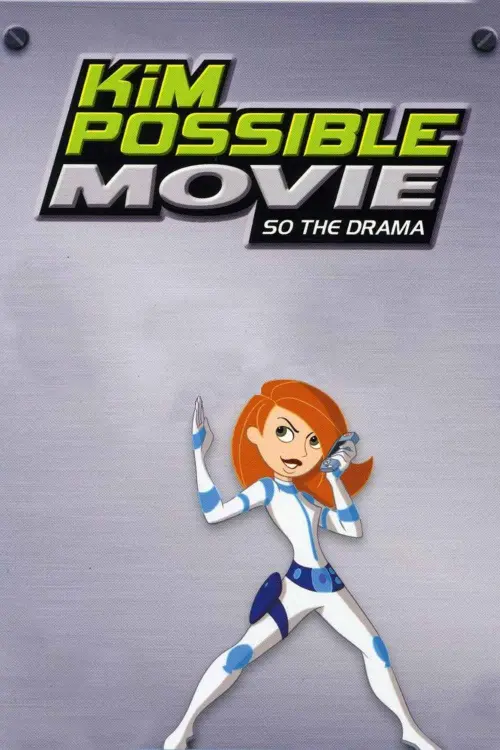 Movie poster "Kim Possible: So the Drama"