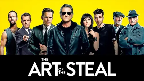 Watch film The Art of the Steal | Official Trailer