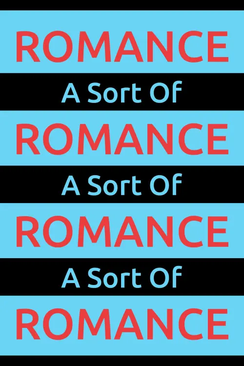 Movie poster "A Sort Of Romance"