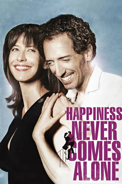 Movie poster "Happiness Never Comes Alone"