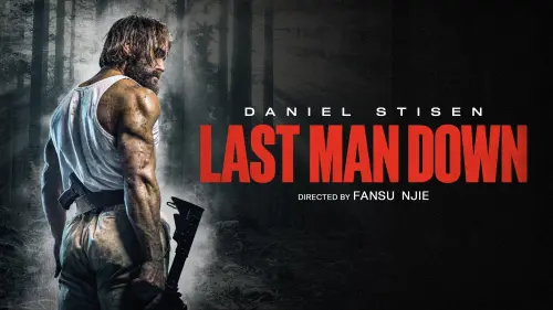 Watch film Last Man Down | Official Trailer