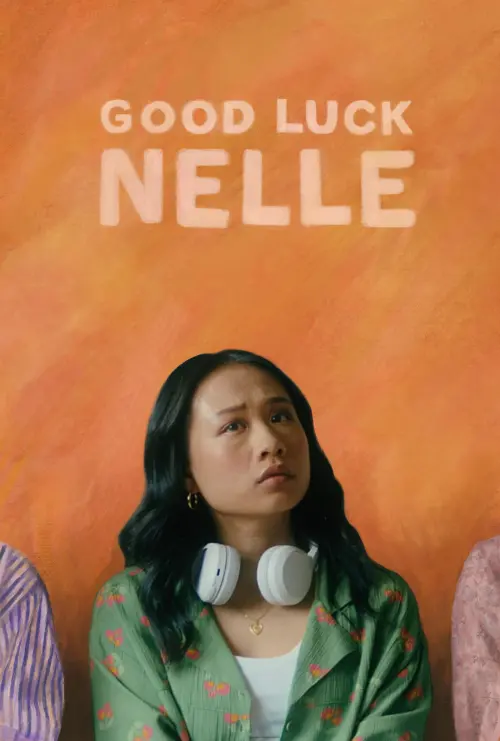 Movie poster "Good Luck Nelle"