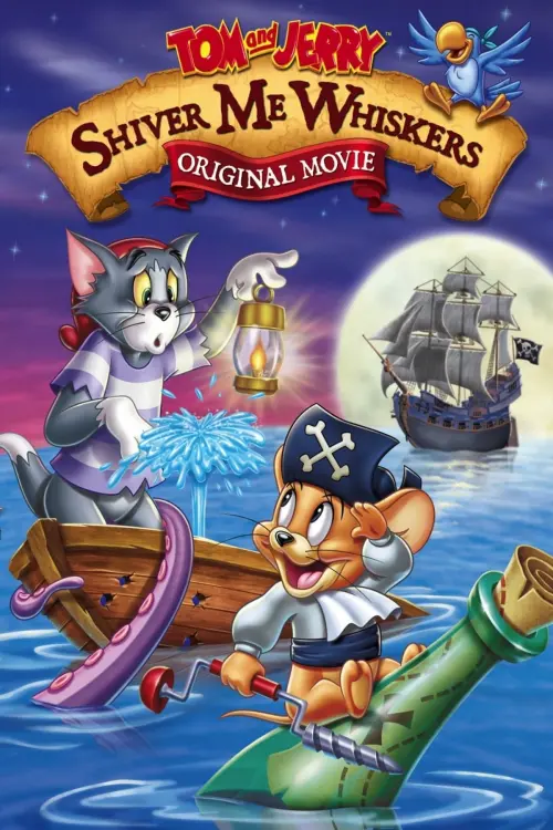 Movie poster "Tom and Jerry: Shiver Me Whiskers"