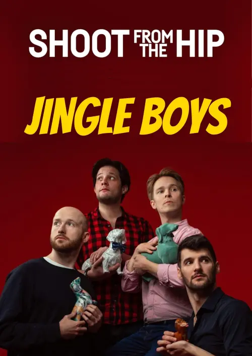 Movie poster "Shoot From The Hip: Jingle Boys"