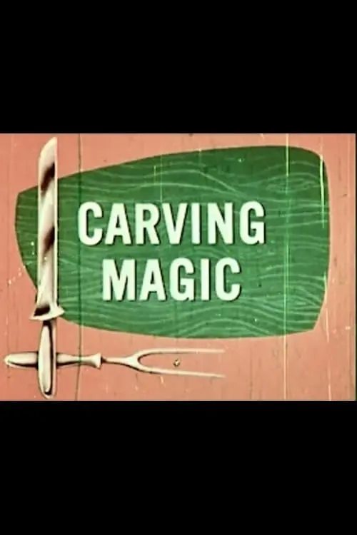 Movie poster "Carving Magic"