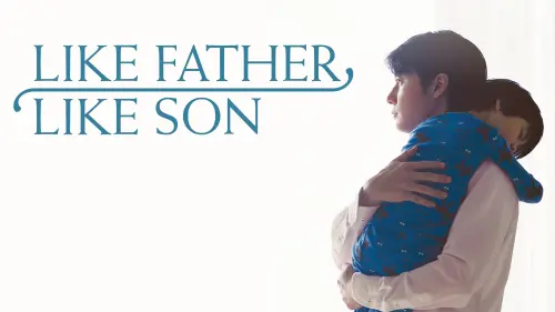 Watch film Like Father, Like Son | Like Father Like Son UK trailer