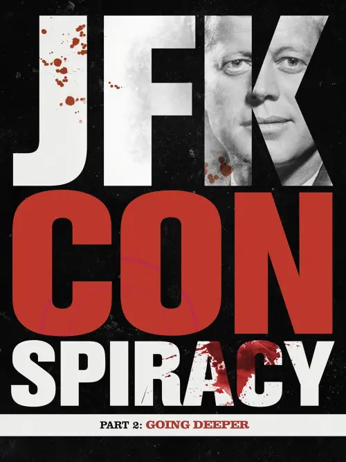 Movie poster "JFK Conspiracy Part 2: Going Deeper"