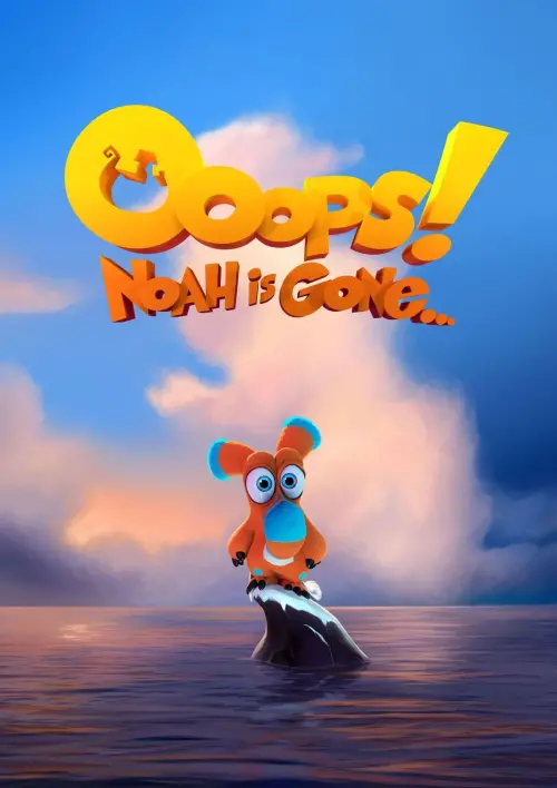 Movie poster "Ooops! Noah Is Gone..."