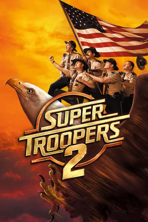 Movie poster "Super Troopers 2"