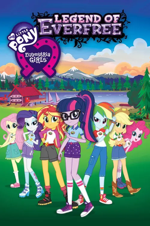 Movie poster "My Little Pony: Equestria Girls - Legend of Everfree"