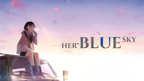 Watch film Her Blue Sky | "HER BLUE SKY" - English Trailer 【Fuji TV Official】