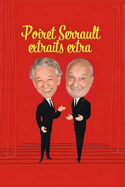 Movie poster "Poiret Serrault extraits extra"